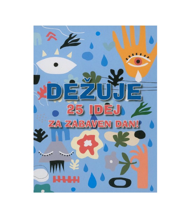 Dežuje - 25 idej za zabaven dan - Paul Manson