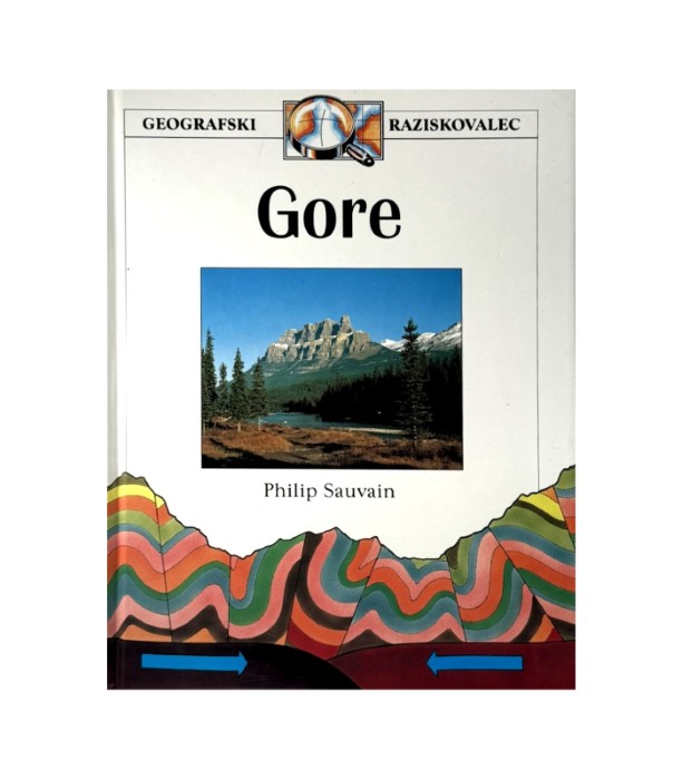 Geografski raziskovalec Gore - Philip Sauvain