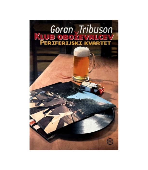 Klub oboževalcev Periferijski kvartet - Goran Tribuson
