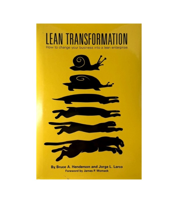 Lean Transformation - Bruce A. Henderson, Jorge L. Larco