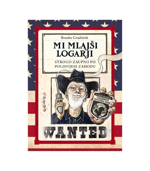 Mi mlajši logarji - Branko Gradišnik
