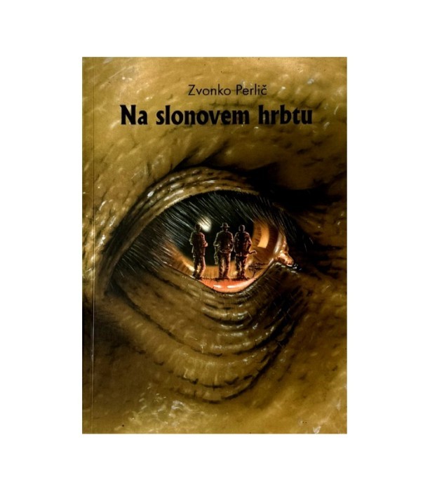 Na slonovem hrbtu - Zvonko Perlič