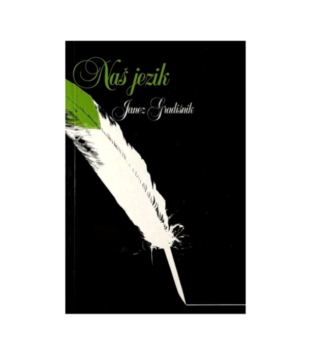 Naš jezik - Janez Gradišnik