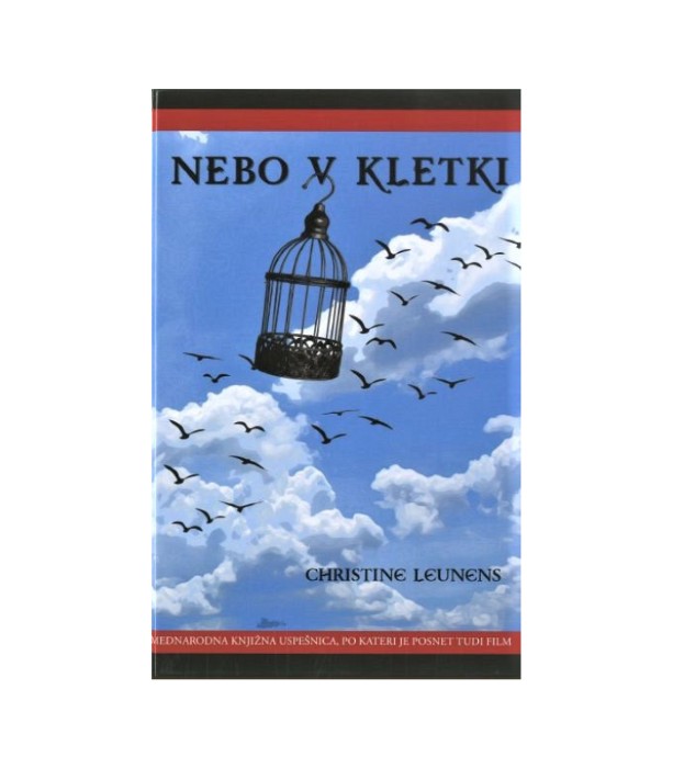 Nebo v kletki - Christine Leunens