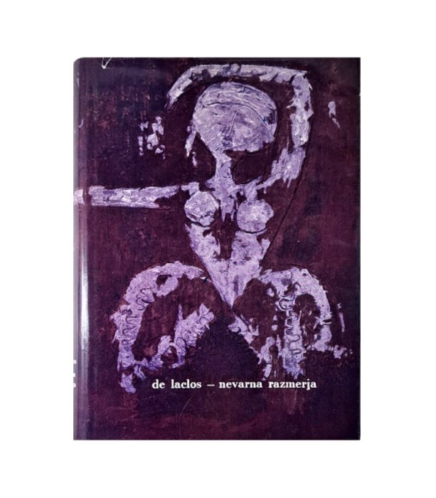 Nevarna razmerja - Pierre Choderlos de Laclos