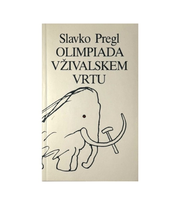 Olimpiada v živalskem vrtu - Slavko Pregl