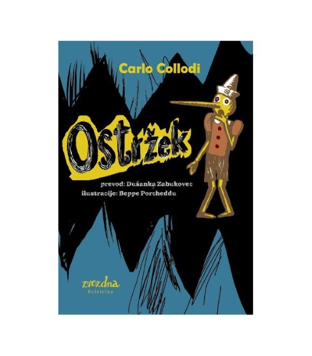 Ostržek (Zvezdna Beletrina) - Carlo Collodi