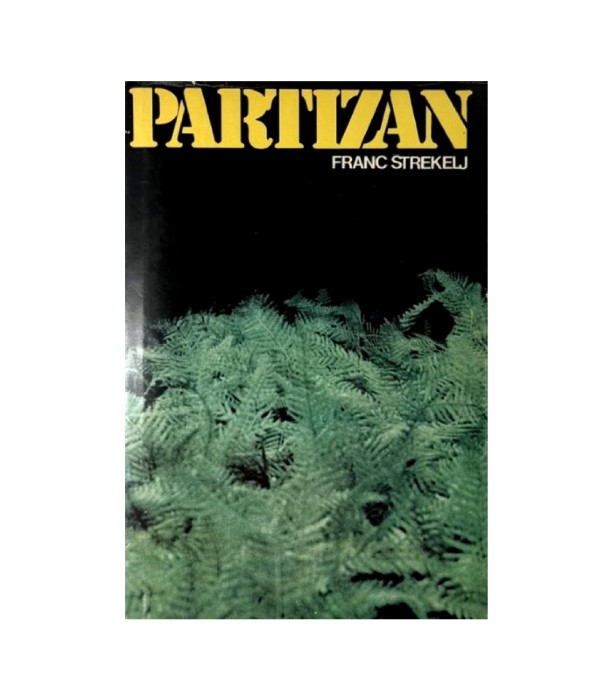 Partizan - Franc Strekelj