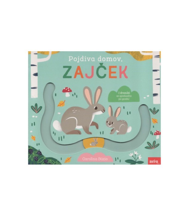 Pojdiva domov, ZAJČEK- Carolina Búzio
