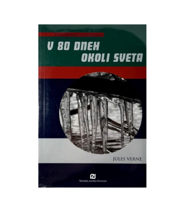 Potovanja v neznano V 80 dneh okoli sveta - Jules Verne