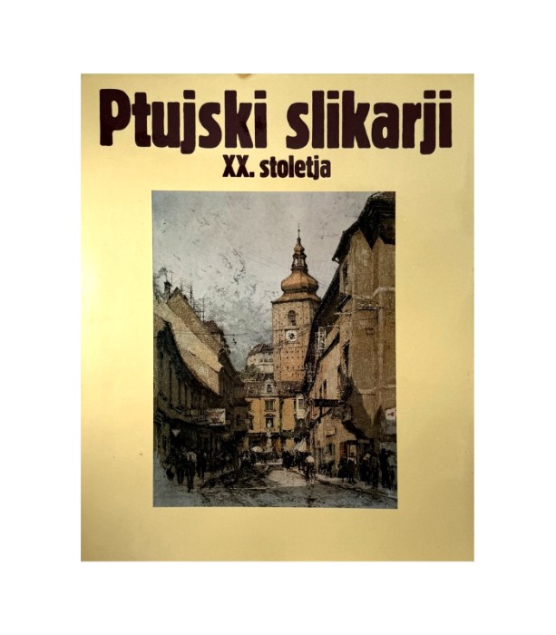 Ptujski slikarji XX. stoletja