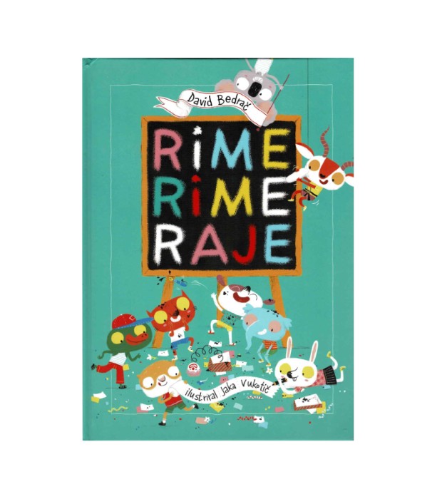 Rime rime raje – David Bedrač, Jaka Vukotič