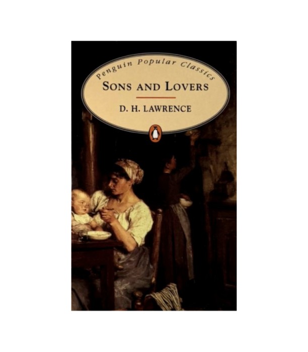 Sons and Lovers - D.H. Lawrence