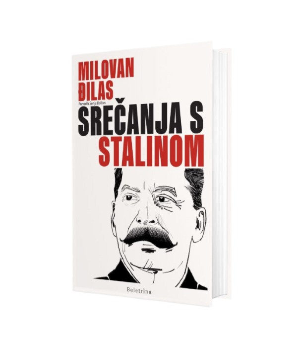 Srečanja s Stalinom - Milovan Đilas
