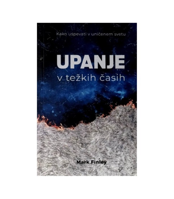 Upanje v težkih časih - Mark Finley