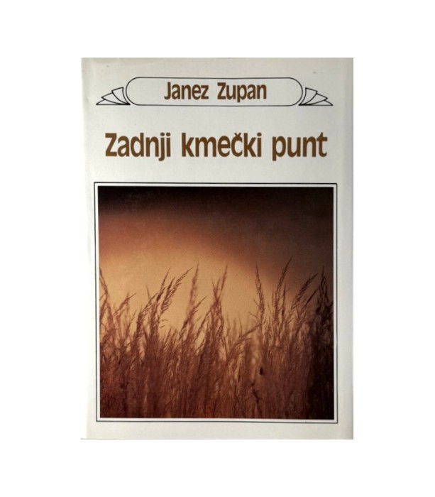 Zadnji kmečki punt - Janez Zupan