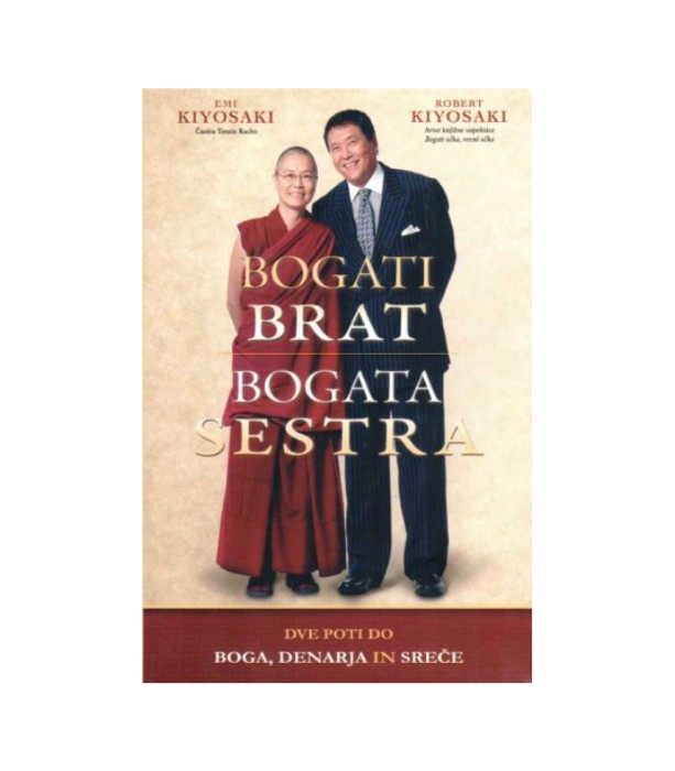 Bogati brat, bogata sestra - Emi Kiyosaki, Robert T. Kiyosaki