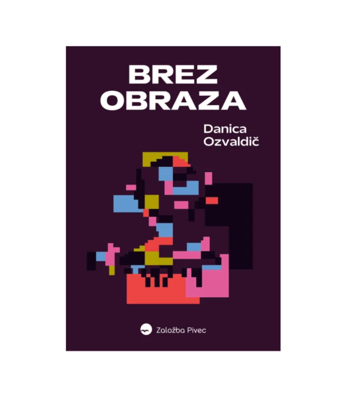 Brez obraza - Danica Ozvaldič