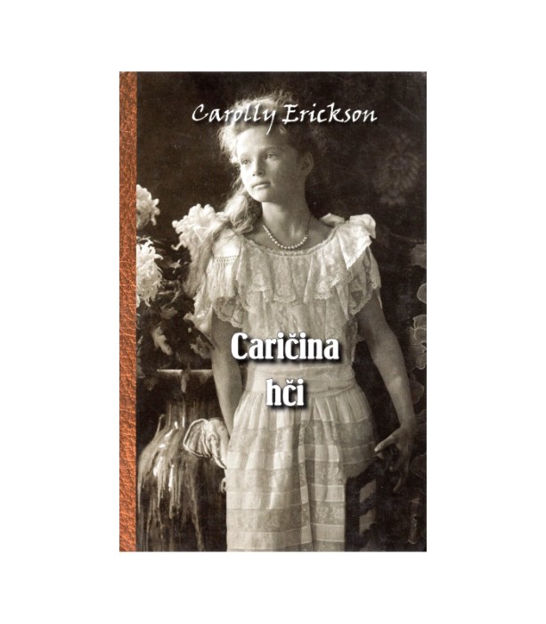 Caričina hči - Carolly Erickson