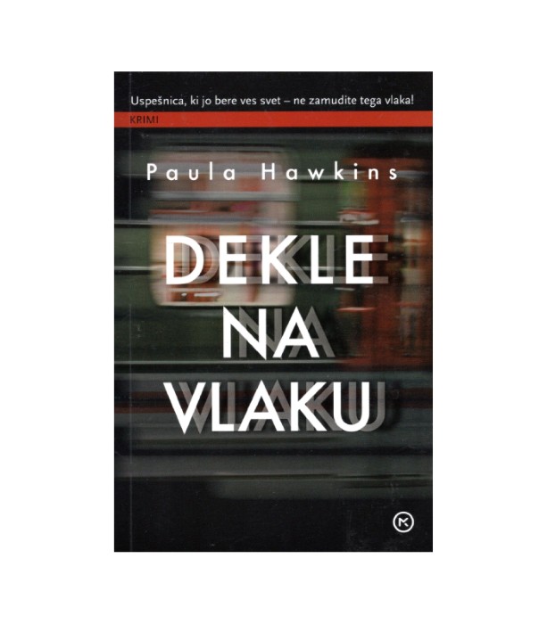 Dekle na vlaku - Paula Hawkins