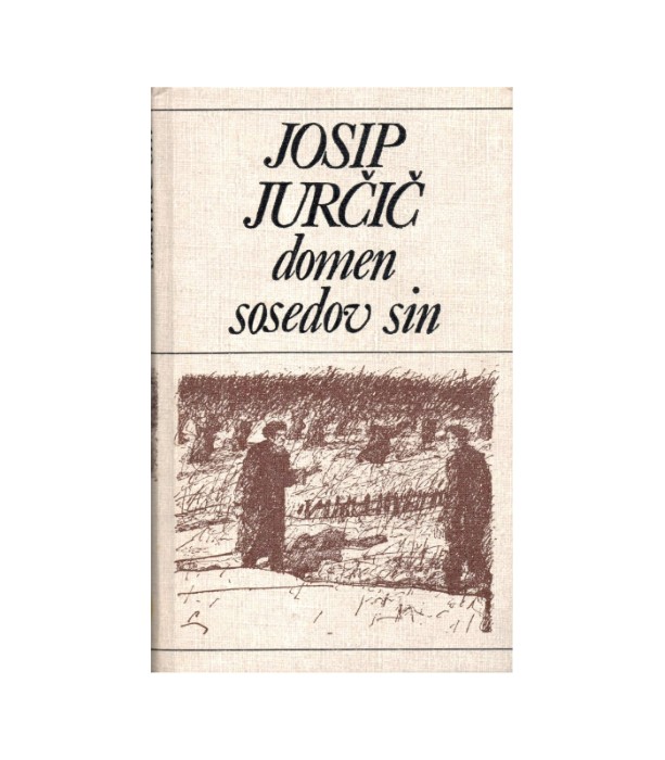Domen sosedov sin - Josip Jurčič