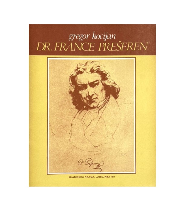 Dr. France Prešeren - Gregor Kocijan