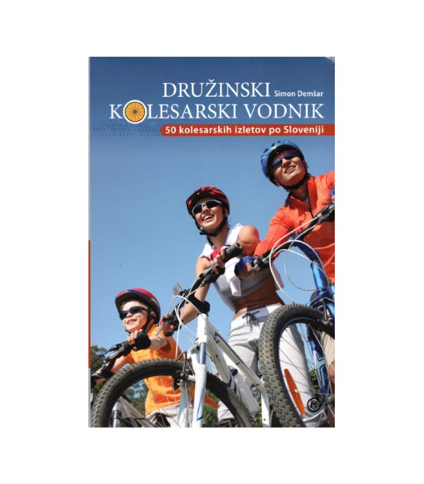 Družinski kolesarski vodnik - Simon Demšar