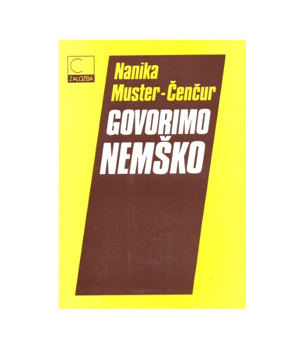 Govorimo nemško - Nanika Muster-Čenčur