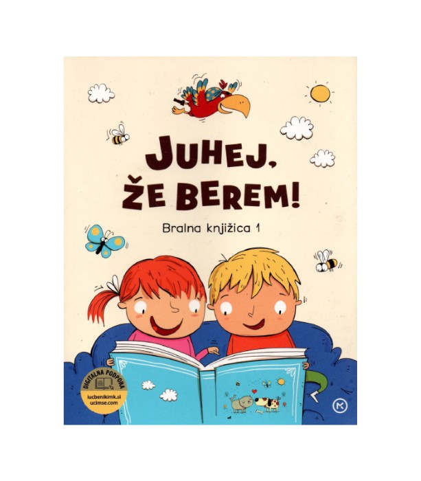 Juhej, že berem! Bralna knjižica 1