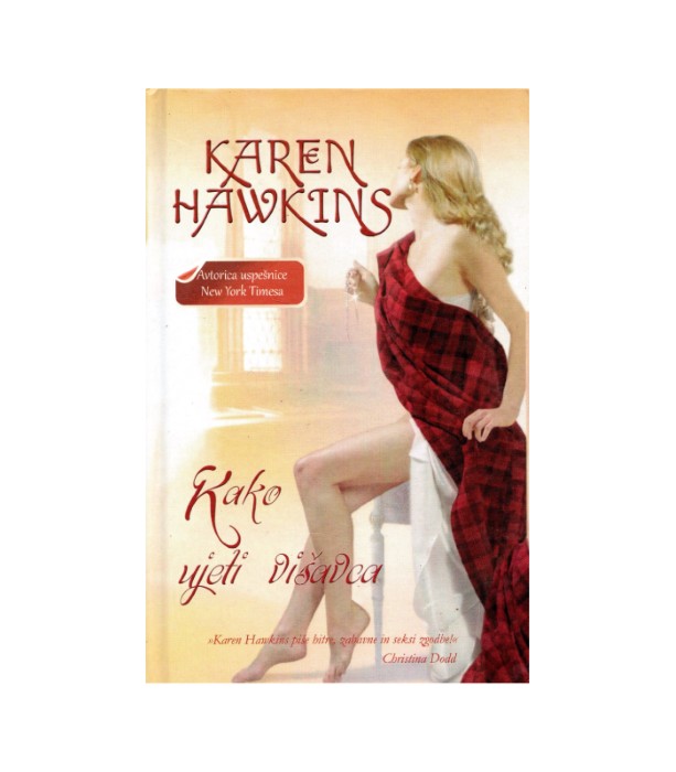 Kako ujeti višavca - Karen Hawkins