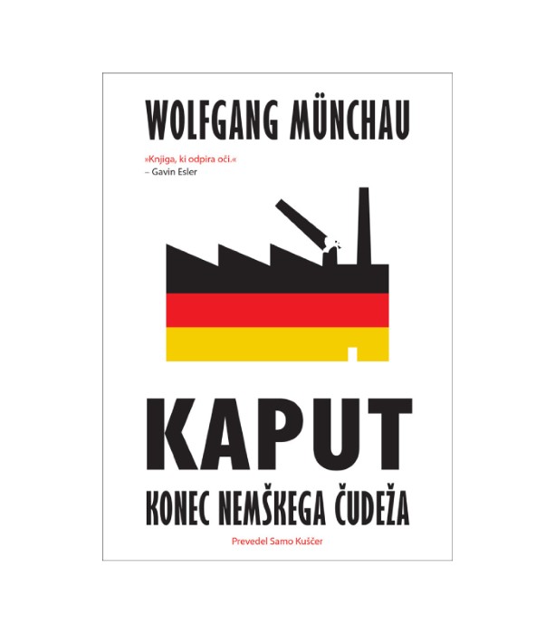 Kaput Konec nemškega čudeža - Wolfgang Münchau