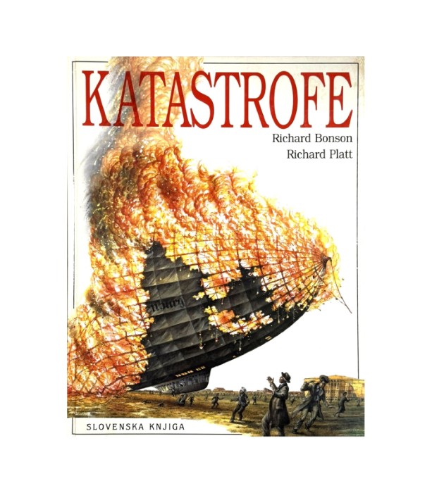 Katastrofe - Richard bonson, Richard Platt