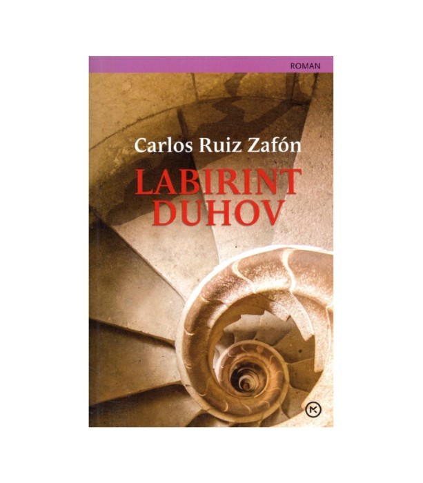 Labirint duhov - Carlos Ruiz Zafon