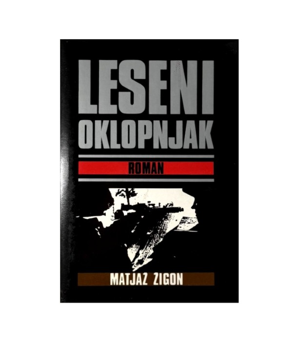 Leseni oklopnjak - Matjaž Žigon