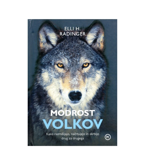 Modrost volkov - Elli H. Radinger