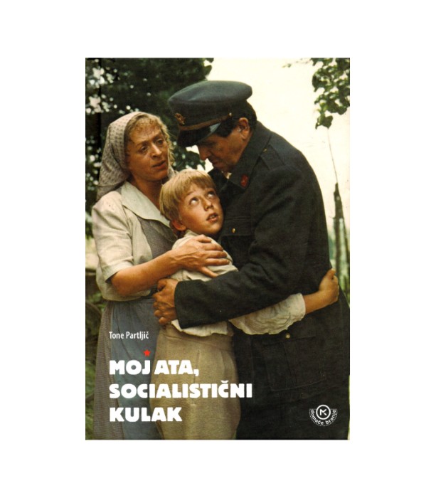 Moj ata, socialistični kulak - Tone Partljič