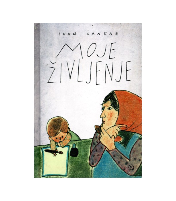Moja življenje - Ivan Cankar