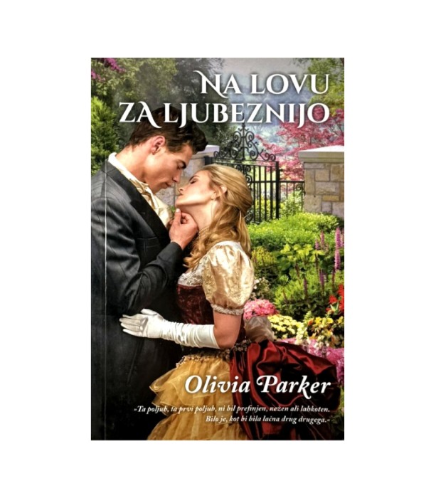 Na lovu za ljubeznijo - Olivia Parker
