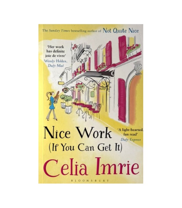 Nice Work - Celia Imrie
