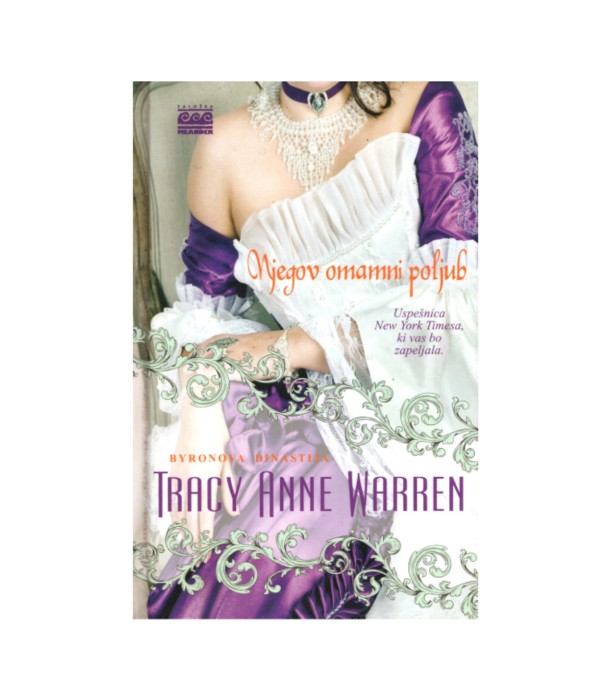 Njegov omamni poljub - Tracy Anne Warren