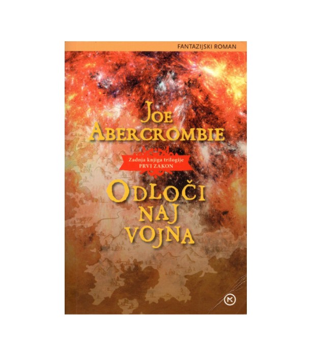 Odloči naj vojna - Joe Abercrombie