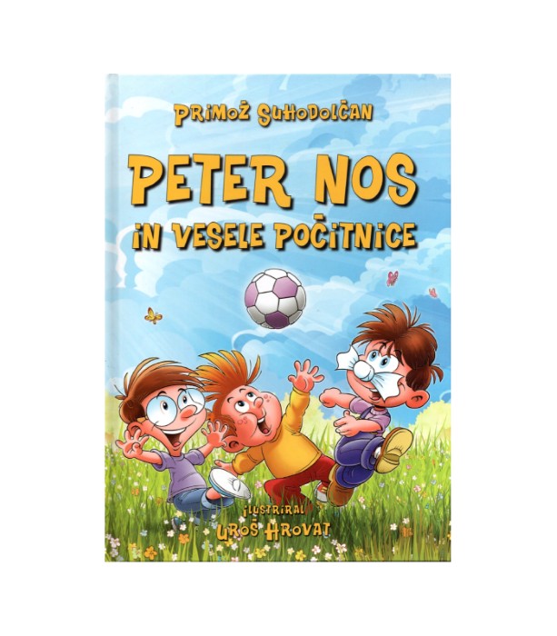 Peter Nos in vesele počitnice - Primož Suhodolčan