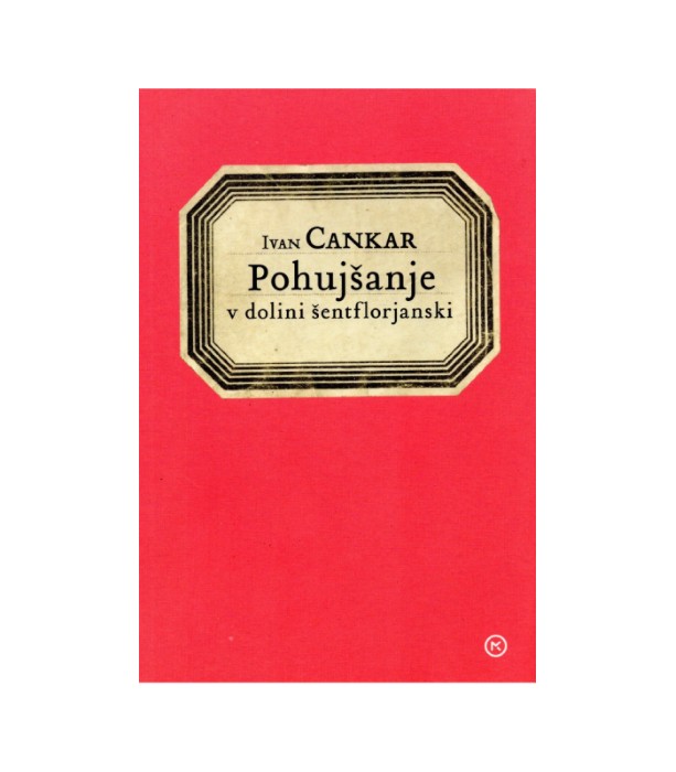 Pohujšanje v dolini šentflorjanski - Ivan Cankar