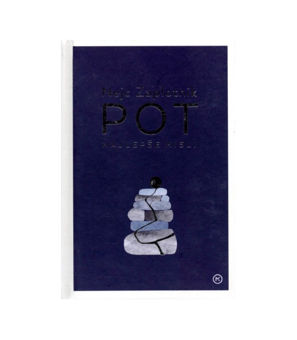 Pot Najlepše misli - Nejc Zaplotnik