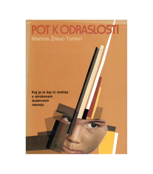 Pot k odraslosti - Martina Žmuc-Tomori