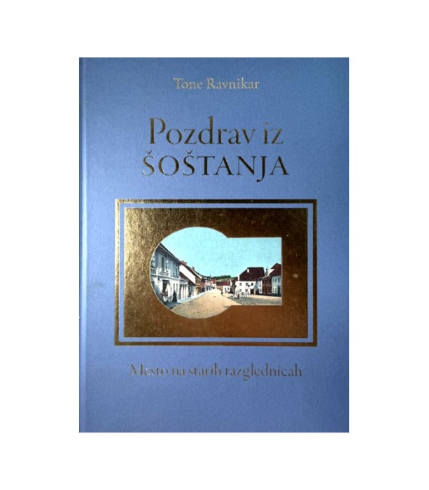 Pozdrav iz Šoštanja - Tone Ravnikar