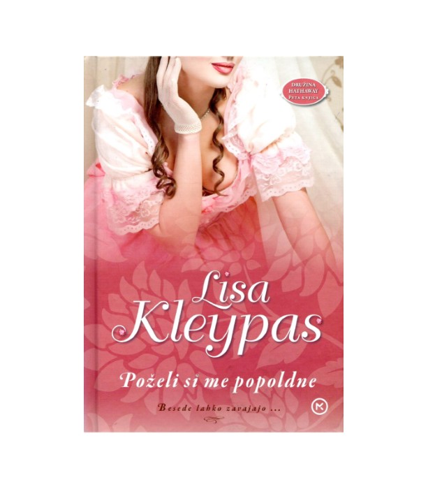 Poželi si me popoldne - Lisa Kleypas