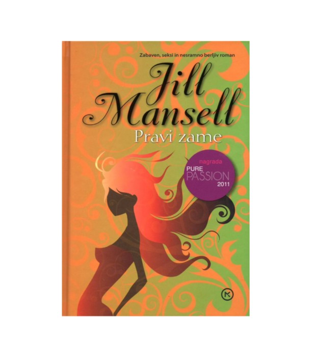 Pravi zame - Jill Mansell