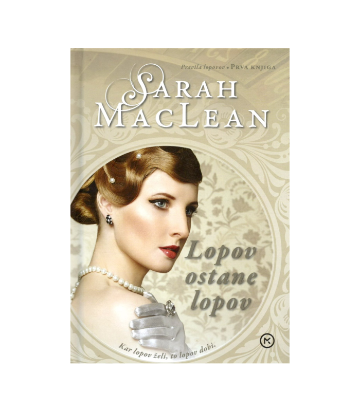 Pravila lopovov Lopov ostane lopov - Sarah MacLean