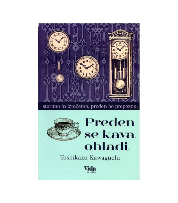 Preden se kava ohladi - Toshikazu Kawaguchi